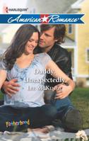 Daddy, Unexpectedly 0373754566 Book Cover