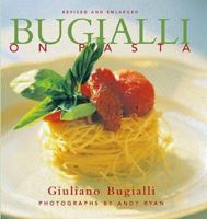 Bugialli on Pasta 1556709846 Book Cover
