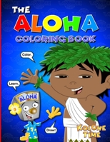 The Aloha Coloring Book: Color, Learn, Draw! B08NF1NPFK Book Cover