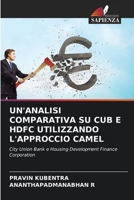 Un'analisi Comparativa Su Cub E Hdfc Utilizzando l'Approccio Camel (Italian Edition) 6208627370 Book Cover