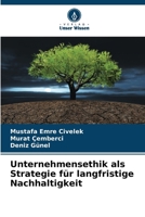 Unternehmensethik als Strategie für langfristige Nachhaltigkeit (German Edition) 620795596X Book Cover