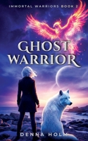 Ghost Warrior: Sci-Fi Alien Warrior Romance (Immortal Warriors) B0GVDXG9T6 Book Cover