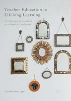 Teacher Education in Lifelong Learning: Developing Professionalism as a Democratic Endeavour 3319881116 Book Cover