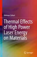 Thermal Effects of High Power Laser Energy on Materials 3030630633 Book Cover