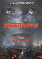 Ingeniuman, tome 1 : Les évols 2490522434 Book Cover