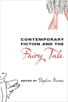 Contemporary Fiction and the Fairy Tale 0814332544 Book Cover