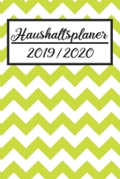 Haushaltsplaner 2019 / 2020: Haushaltsplaner 2019 2020 | Putzplan A5, Haushaltskalender, Timer, Uni Planer (German Edition) 1688760989 Book Cover