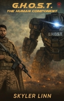 G.H.O.S.T: The Human Component 1807211738 Book Cover