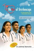 HeArt of Stethoscope: "The Remarkable Art Of Respectable Science" 1969992565 Book Cover