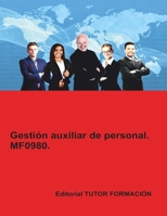 Gestión auxiliar de personal. MF0980. (Actividades de Gestión administrativa) (Spanish Edition) 8417943897 Book Cover