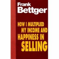 How I Multiplied My Income and Happiness in Selling 0134239628 Book Cover
