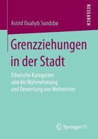 Grenzziehungen in Der Stadt: Ethnische Kategorien Und Die Wahrnehmung Und Bewertung Von Wohnorten 3658017767 Book Cover