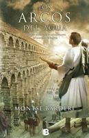 Los arcos del agua 8490700400 Book Cover