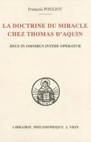 La Doctrine Du Miracle Chez Thomas D'Aquin: Deus in Omnibus Intime Operatur 2711618129 Book Cover