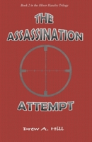 The Assassination Attempt 1651469407 Book Cover