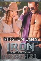 Iron Cowgirl 1537053809 Book Cover