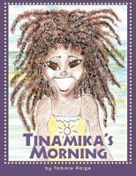 Tinamika's Morning 1456766929 Book Cover