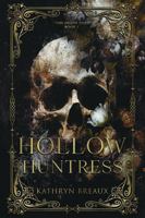 Hollow Huntress B0GKQH7622 Book Cover