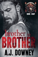Brother to Brother 1950222039 Book Cover