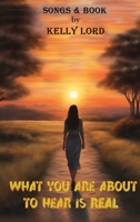 What You Are about to Hear Is Real 1637926820 Book Cover