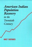 American Indian Population Recovery in the Twentieth Century 0826322891 Book Cover