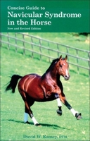 Concise Guide to Navicular Syndrome in the Horse (Howell Equestrian Library) 0876059132 Book Cover