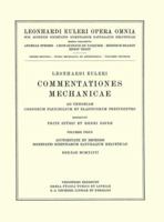 Commentationes Mechanicae Ad Theoriam Motus Punctorum Pertinentes 2nd Part 3764314362 Book Cover