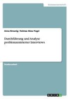 Durchführung und Analyse problemzentrierter Interviews 363894719X Book Cover