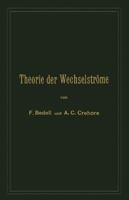 Theorie der Wechselströme in analytischer und graphischer Darstellung (German Edition) 3642988458 Book Cover