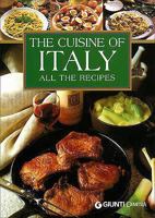 The Cuisine of Italy: All the Recipes 8844026848 Book Cover