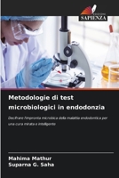 Metodologie di test microbiologici in endodonzia (Italian Edition) 6630050703 Book Cover