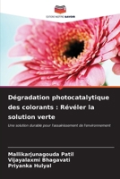 Dégradation photocatalytique des colorants: Révéler la solution verte (French Edition) 6206995968 Book Cover