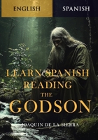 Learn Spanish Reading the Godson B0DVZFRNX7 Book Cover