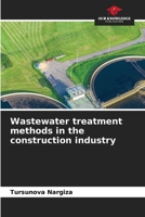 Wastewater treatment methods in the construction industry 6209709303 Book Cover
