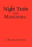 Night Train from Manchuria 1462867677 Book Cover