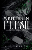 Written in Flesh: Sweetwater Series Book 3 1738007642 Book Cover