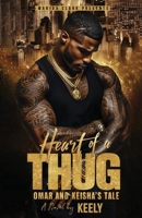 Heart of a Thug: Omar & Keisha's Tale 1957954639 Book Cover