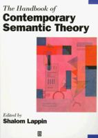 The Handbook of Contemporary Semantic Theory (Blackwell Handbooks in Linguistics) 1119046823 Book Cover