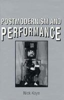 Postmodernism and Performance 0312120249 Book Cover