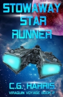 Stowaway Star Runner (Viraquin Voyage) 173739054X Book Cover