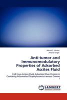 Anti-tumor and Immunomodulatory Properties of Adsorbed Ascites Fluid 3845420235 Book Cover