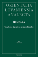 Dendara. Catalogue Des Dieux Et Des Offrandes 9042941561 Book Cover