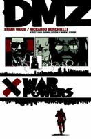 DMZ Vol. 7: War Powers 140122430X Book Cover