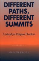 Different Paths, Different Summits: A Model for Religious Pluralism 0742513327 Book Cover