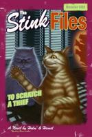 The Stink Files, Dossier 002: To Scratch a Thief (Stink Files) 0060529849 Book Cover