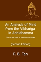 An Analysis of Mind from the Vibhanga in Abhidhamma: The second book of the Abhidhamma Pitaka 1537740962 Book Cover