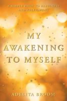 The Awakening To Myself 1789017866 Book Cover