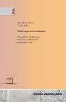 Die Strategie der Kurzlebigkeit: Wie geplante Obdoleszenz Wirtschaft, Umwelt und Gesellschaft prägt (German Edition) 3691731724 Book Cover