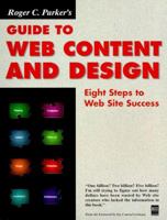 Roger C. Parker's Guide to Web Content and Design 1558285539 Book Cover