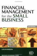 Financial Management for the Small Business 0749445637 Book Cover